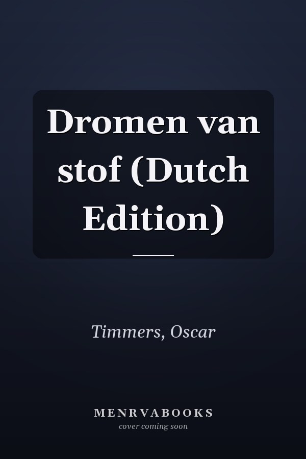 Dromen van stof (Dutch Edition)