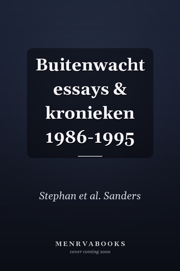 Buitenwacht essays & kronieken 1986-1995