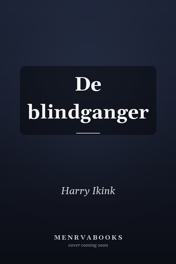 De blindganger
