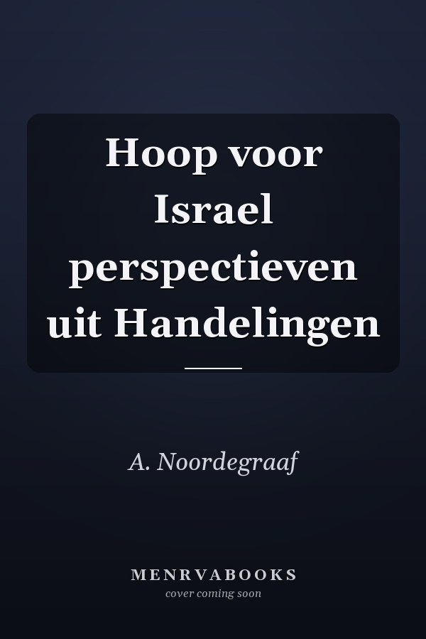 Hoop voor Israel perspectieven uit Handelingen