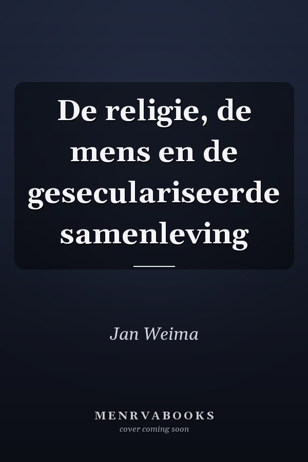 De religie, de mens en de geseculariseerde samenleving
