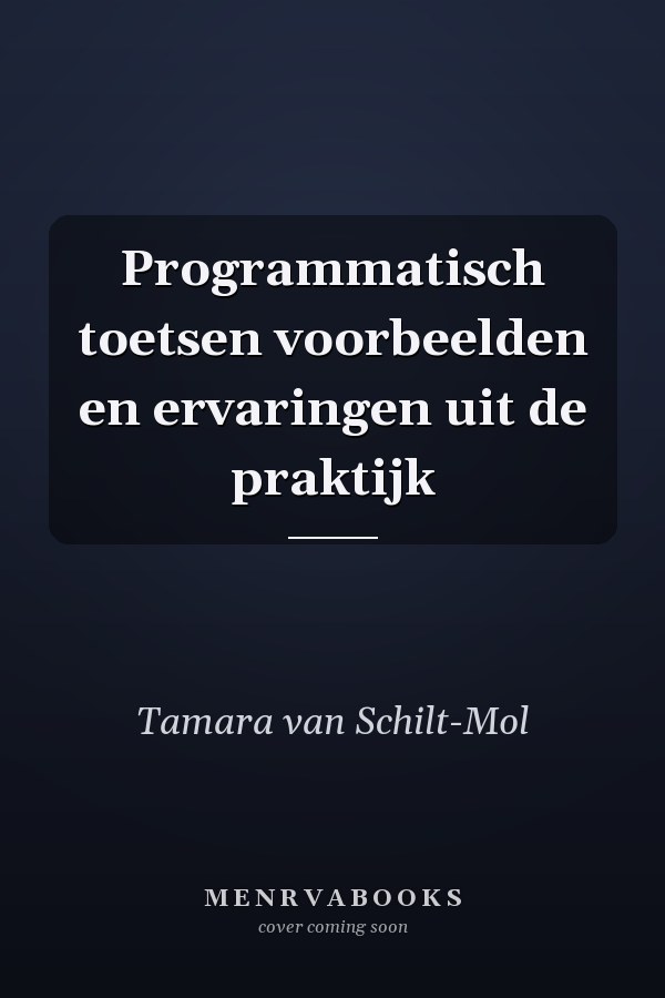 Programmatisch toetsen voorbeelden en ervaringen uit de praktijk