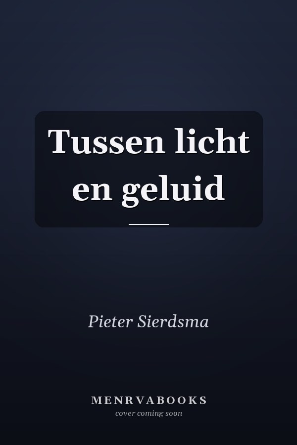 Tussen licht en geluid