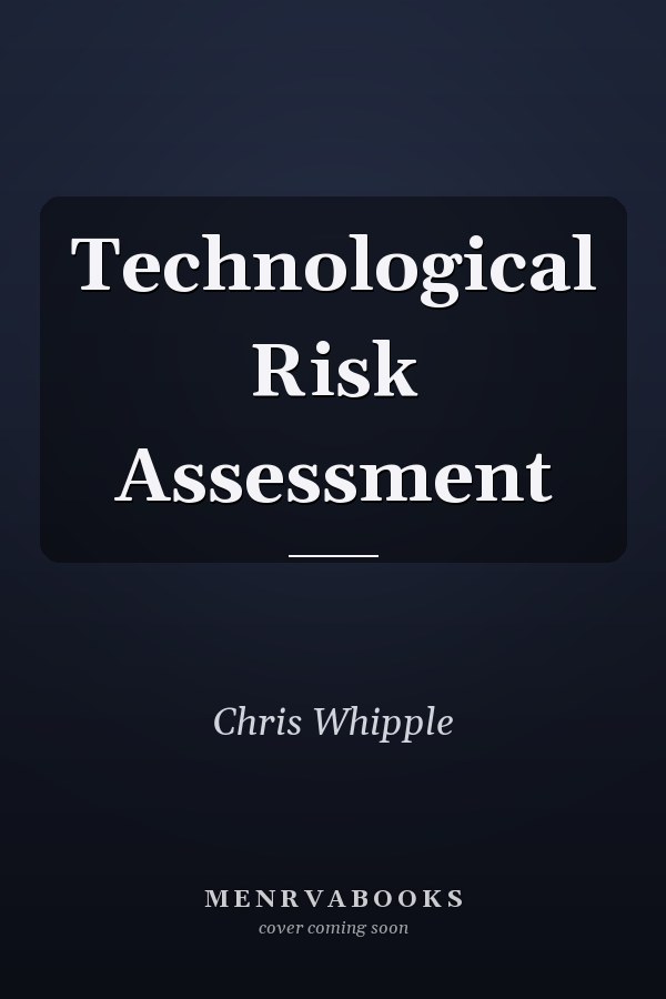 Technological Risk Assessment