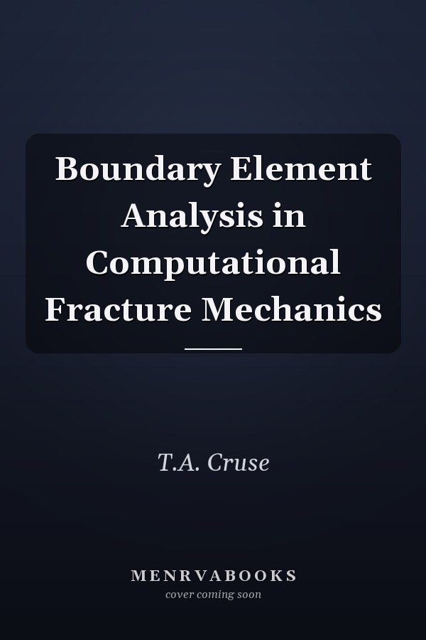 Boundary Element Analysis in Computational Fracture Mechanics