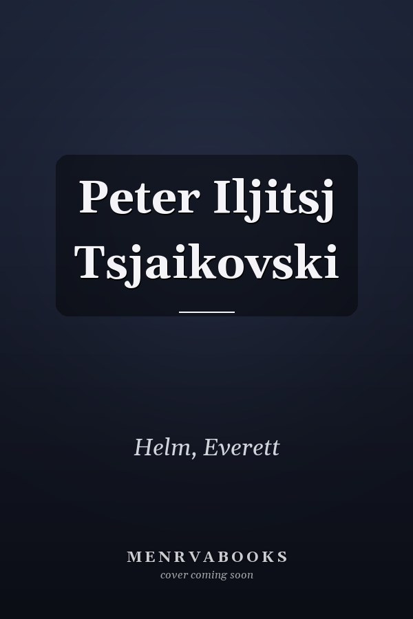 Peter Iljitsj Tsjaikovski