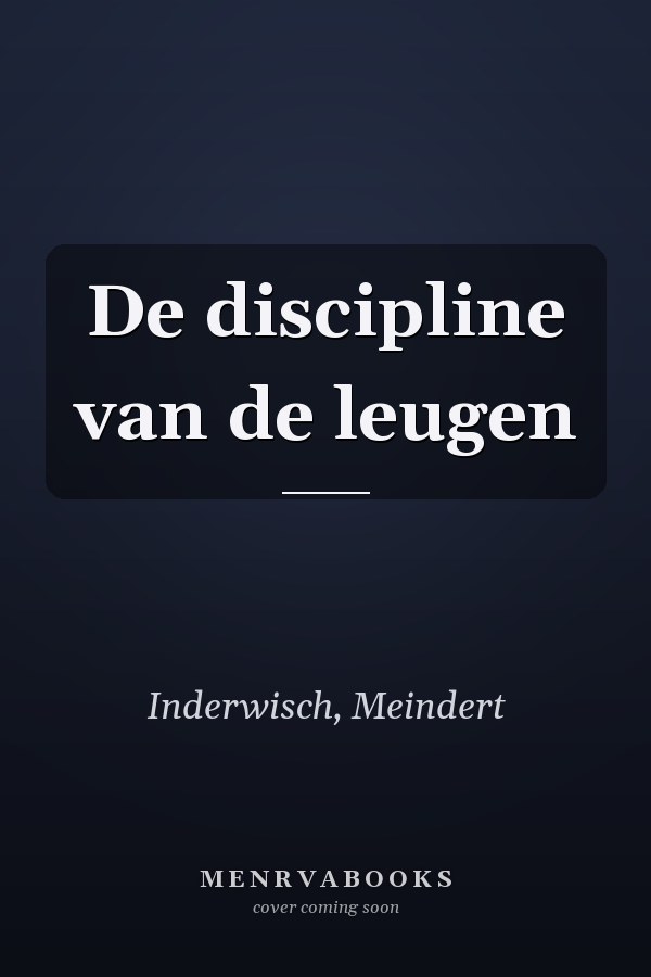 De discipline van de leugen