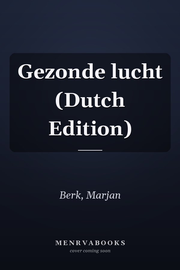 Gezonde lucht (Dutch Edition)