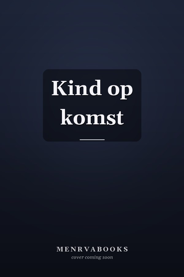 Kind op komst