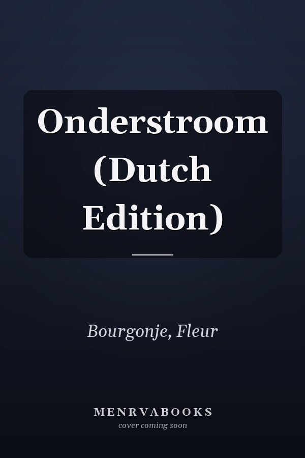Onderstroom (Dutch Edition)