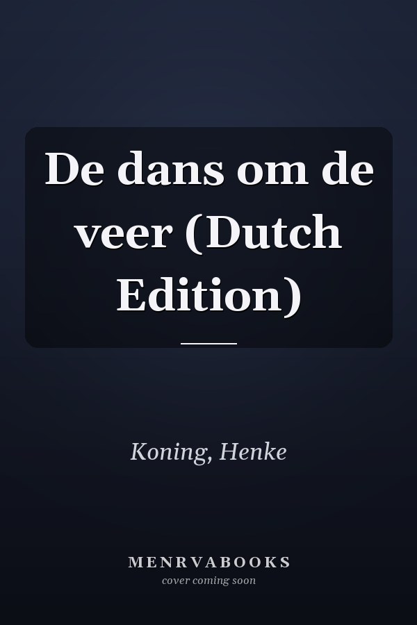 De dans om de veer (Dutch Edition)