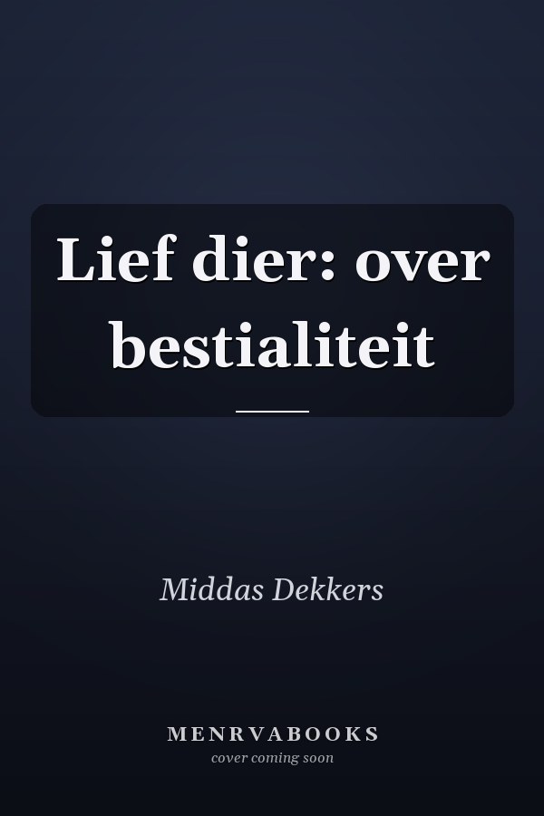 Lief dier: over bestialiteit