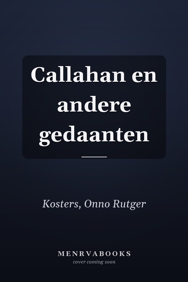 Callahan en andere gedaanten
