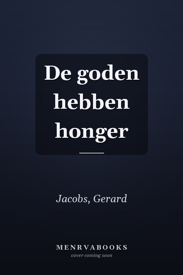 De goden hebben honger