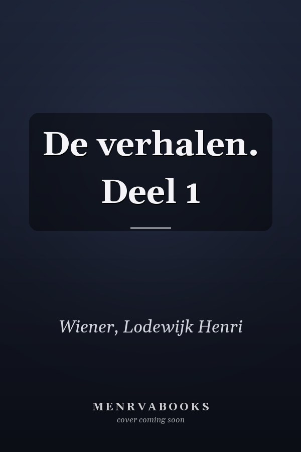 De verhalen. Deel 1