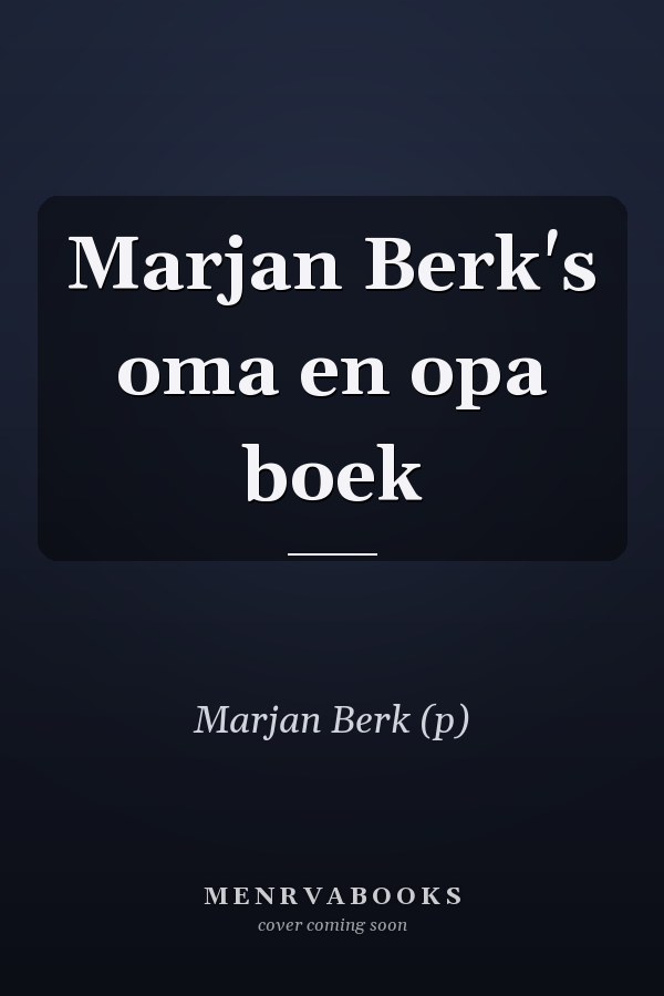 Marjan Berk's oma en opa boek