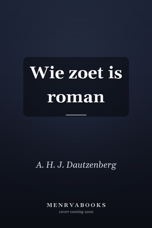 Wie zoet is roman