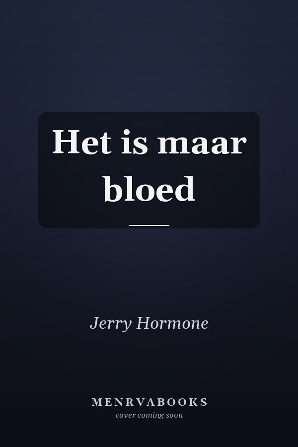 Het is maar bloed