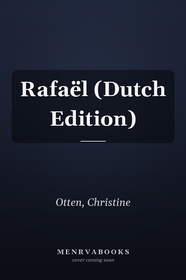 Rafaël (Dutch Edition)