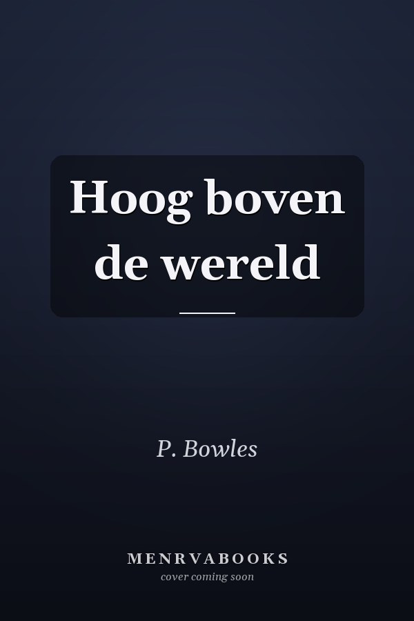 Hoog boven de wereld