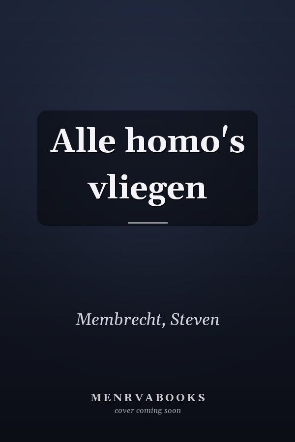 Alle homo's vliegen