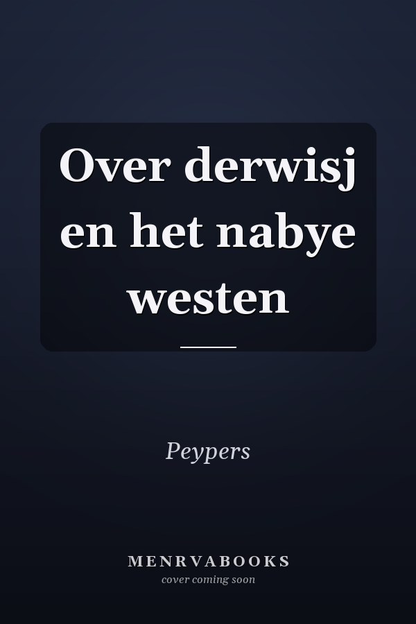 Over derwisj en het nabye westen
