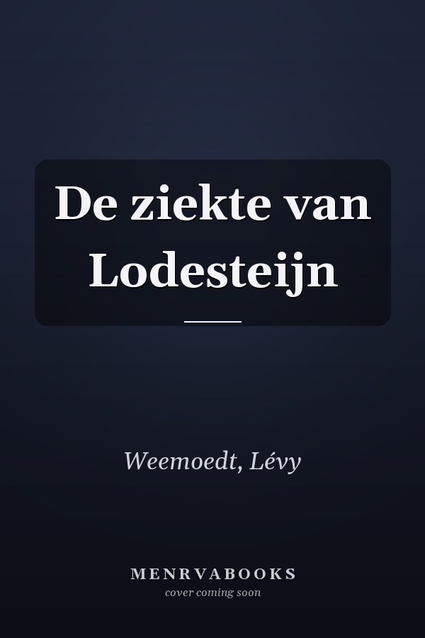 De ziekte van Lodesteijn