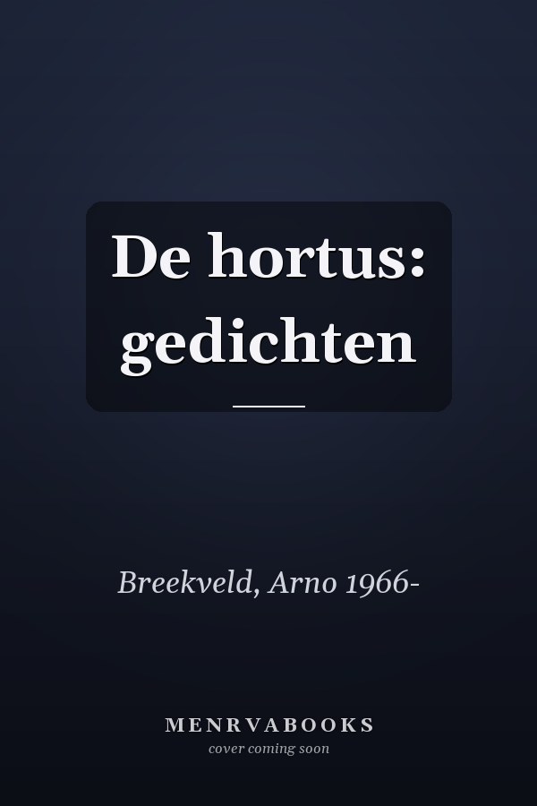 De hortus: gedichten