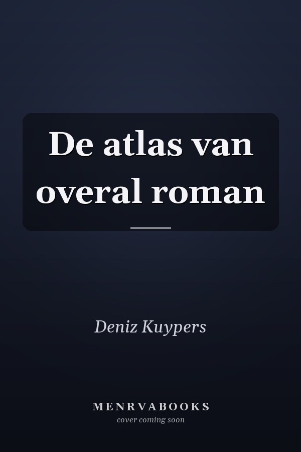 De atlas van overal roman