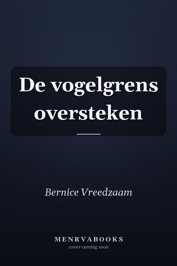 De vogelgrens oversteken