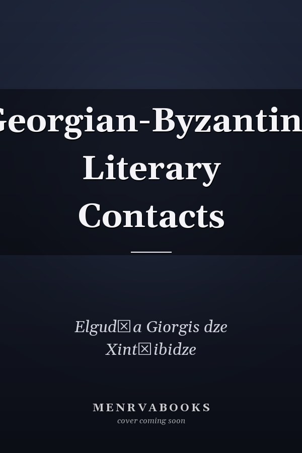 Georgian-Byzantine Literary Contacts