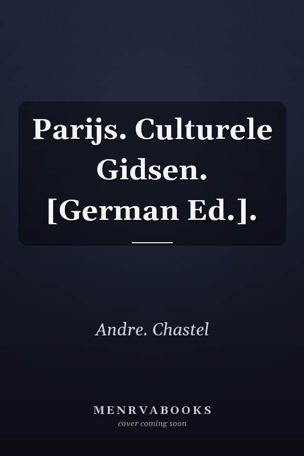 Parijs. Culturele Gidsen. [German Ed.].