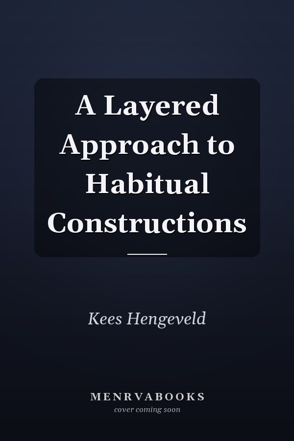A Layered Approach to Habitual Constructions