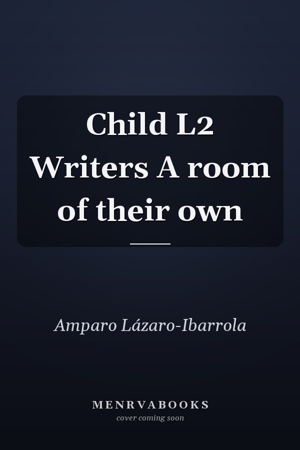 Child L2 Writers A room of their own
