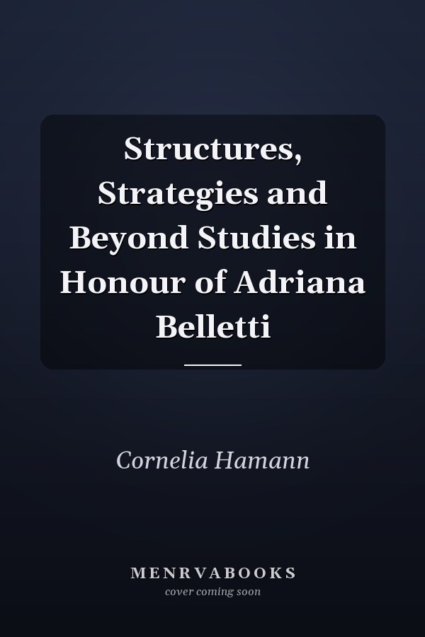 Structures, Strategies and Beyond Studies in Honour of Adriana Belletti
