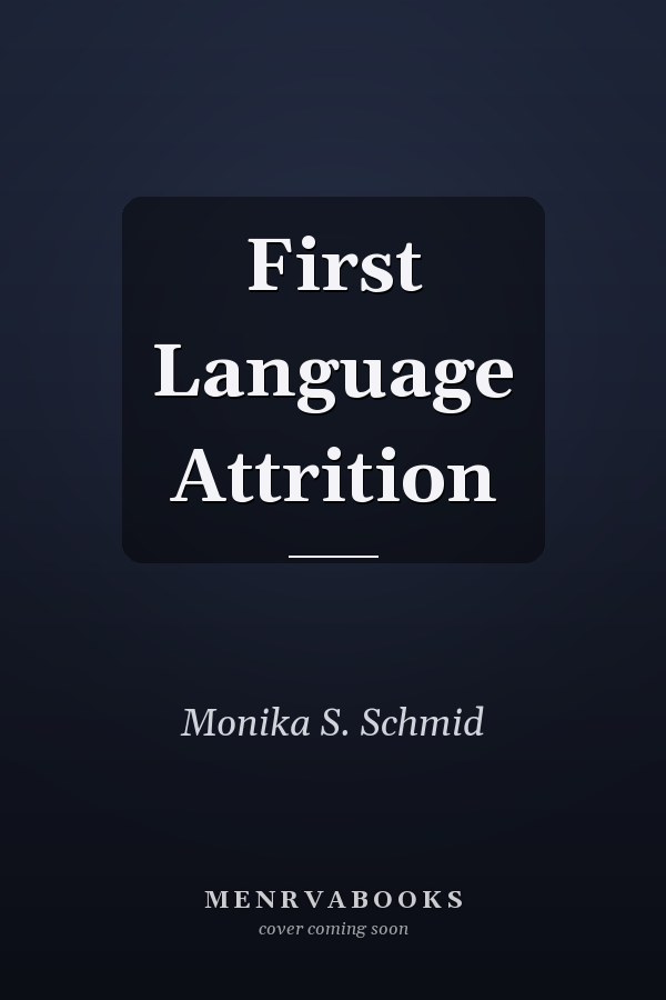 First Language Attrition
