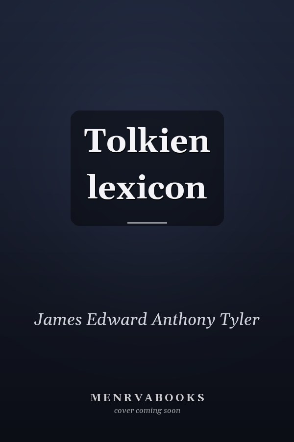 Tolkien lexicon