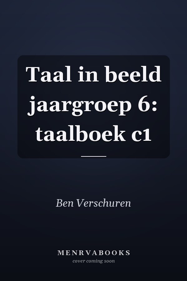 Taal in beeld jaargroep 6: taalboek c1