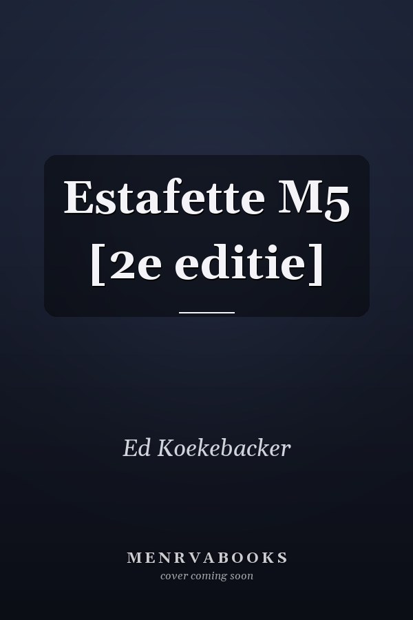 Estafette M5 [2e editie]