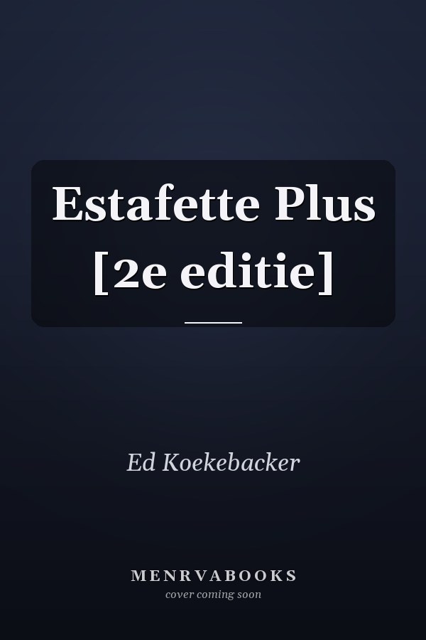 Estafette Plus [2e editie]