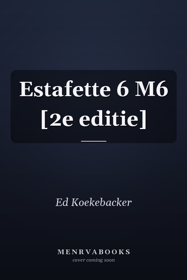 Estafette 6 M6 [2e editie]