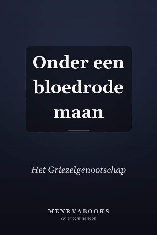 Onder een bloedrode maan