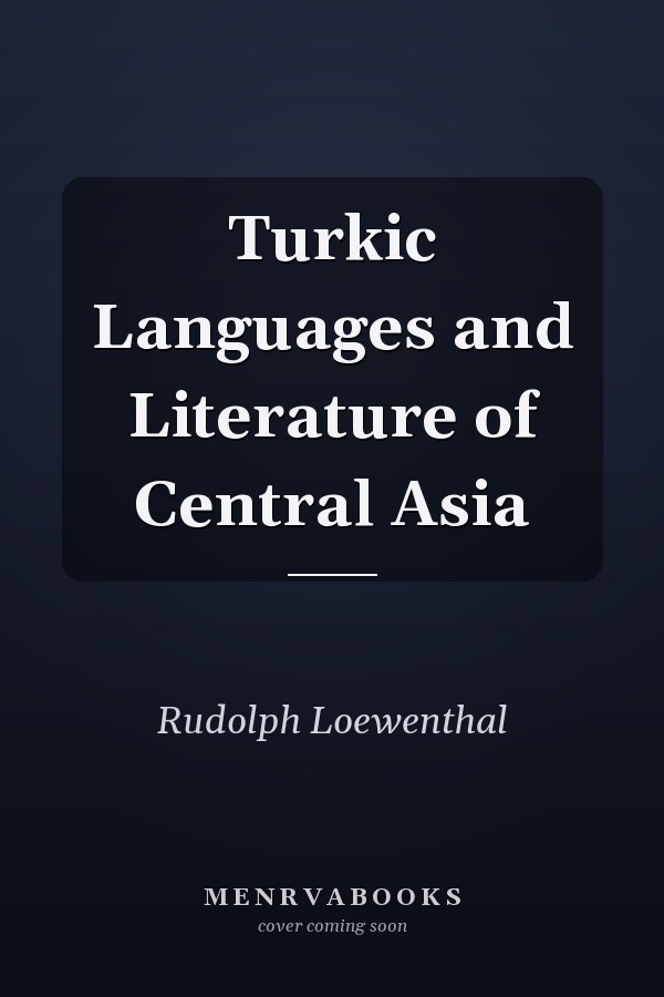 Turkic Languages and Literature of Central Asia
