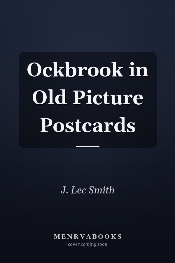 Ockbrook in Old Picture Postcards