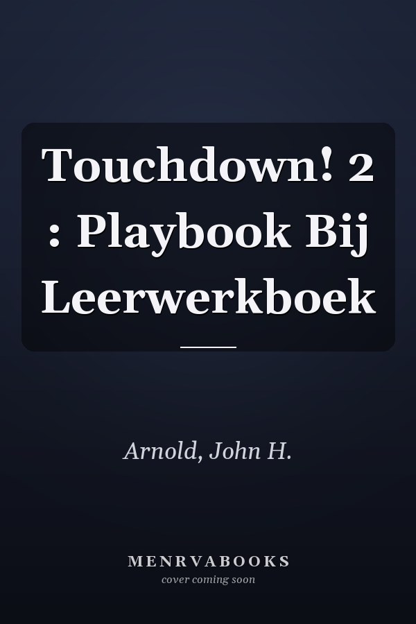 Touchdown! 2 : Playbook Bij Leerwerkboek