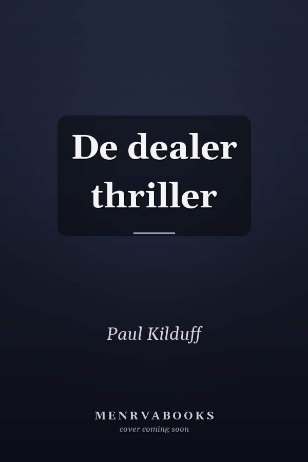 De dealer thriller