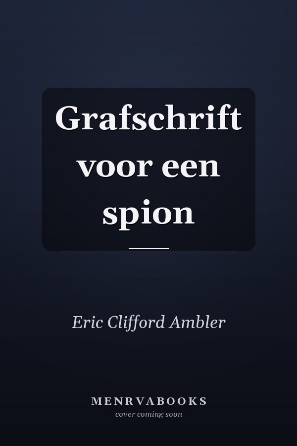 Grafschrift voor een spion