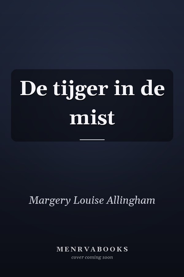 De tijger in de mist