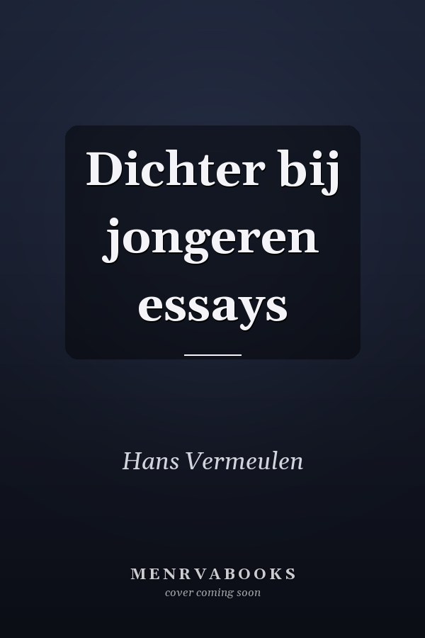Dichter bij jongeren essays