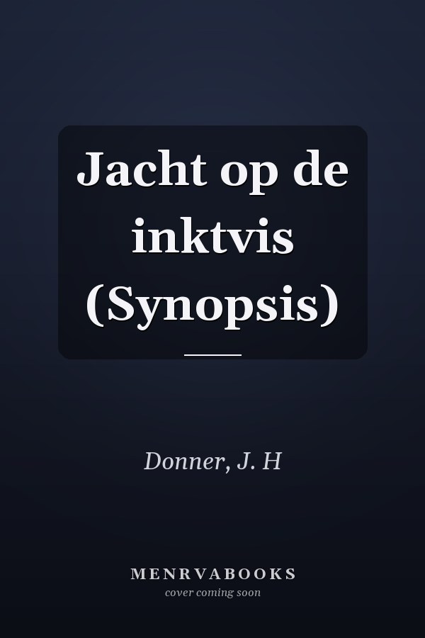 Jacht op de inktvis (Synopsis)